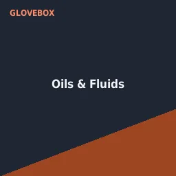 Oils & Fluids